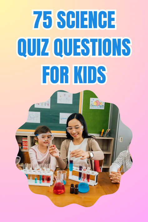 No quiz would be complete without a science and nature round! If you’re teaching kids, then it’s important to ensure the science questions in your quiz are not too difficult, otherwise the students will quickly lose interest. Here, you’ll find 75 fun and easy Science Quiz Questions For Kids. All the quiz questions have answers, so if you’re making your own science quiz, we’ve got you covered! Science Quiz Questions And Answers, Quiz Questions For Kids, Science Questions For Kids, Kids Quiz Questions, Quiz For Kids, Trivia Quiz Questions, Science Trivia, Fun Quiz Questions, Science Quiz