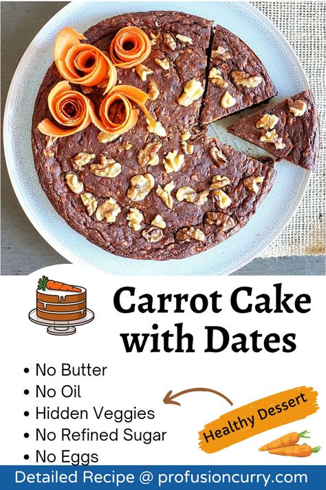 Healthy no frosting carrot cake with dates Carrot Dates Cake, Carrot Dates Cake Recipe, Date Carrot Cake, Flourless Carrot Cake, No Sugar Carrot Cake, No Sugar Cake Recipe, Healthy Cake Recipes No Sugar, Sugarfree Dessert Recipe, Sugar Free Carrot Cake Recipe