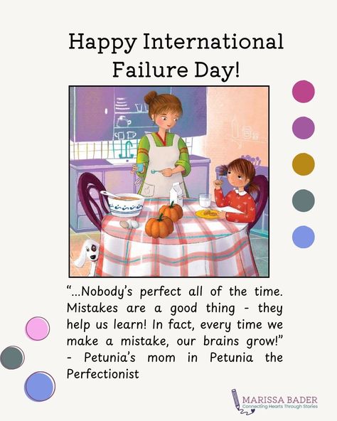 Happy International Failure Day! 🎉 Mistakes are such an important part of growth & learning, as Petunia learns in Petunia the Perfectionist. Growing up my dad used to tell me to "fail better" each time I tried something that didn't work out. "It's OK," he'd say. "Take what you learned, try again, and fail better... and then try again!" So today, I urge the same to you, try, fail, fail better, and try again. You'll get there eventually! And think about all the amazing growth, opportunity ... Fail Better, Children's Picture Books, Try Again, Making Mistakes, I Tried, Petunias, To Tell, Fails, Picture Book