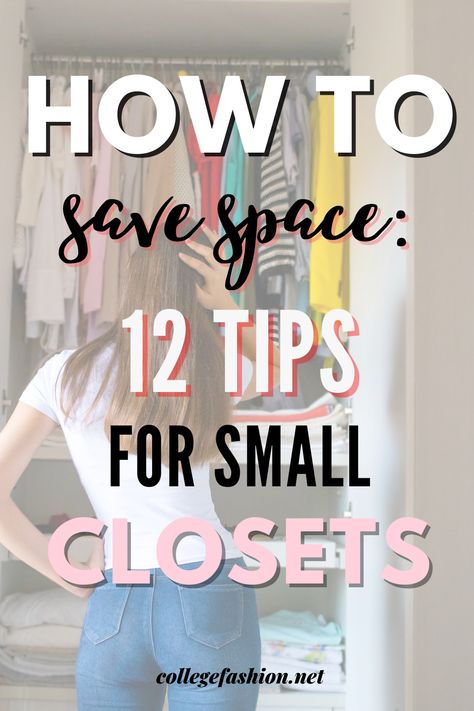 How to Save Space: 12 Tips for Small Closets - College Fashion College Closet Organization, Vintage Room Decor Ideas, Small Apartment Closet, Organizing Purses In Closet, Dorm Closet Organization, Small Closet Hacks, Small Bedroom Design Ideas, Small Closet Storage, Save Closet Space