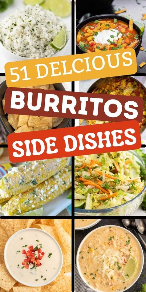 If you’re looking for the best side dishes for burritos, check out these 51 recipes. These are some of the best burrito sides that will complete your meal. Simple ingredients make these side dishes the best option. #eatingonadime #sidedishesforburritos #whattoservewithburritos Sides To Go With Burritos, Burrito Side Dish Ideas, Sides With Burritos, What To Serve With Burritos, Burrito Side Dish, Best Burritos Ever, Side Dishes For Burritos, Sides For Burritos, Burrito Sides