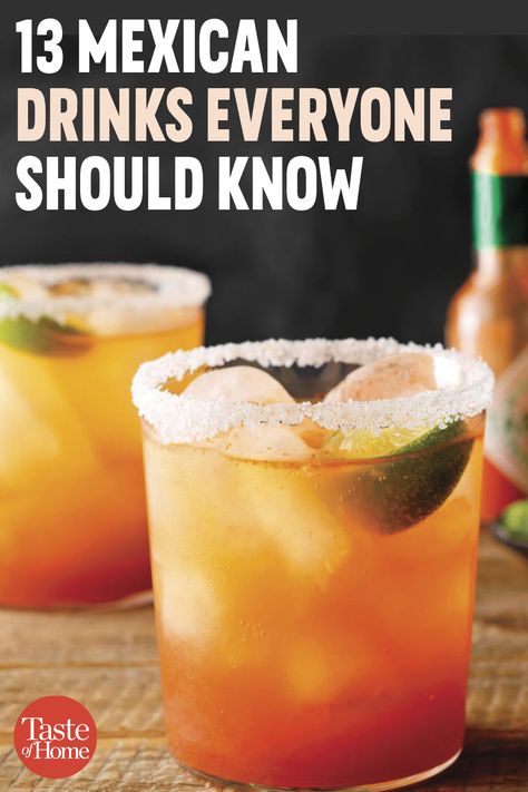 13 Mexican Drinks Everyone Should Know Mexican Night Drinks, Taco Tuesday Drink Ideas, Mexican Drinks With Vodka, Mexican Drink Recipes Cocktails, Drinks With Mexican Food, Drinks With Tacos, Mexican Pitcher Drinks, Mexican Party Drinks Non Alcoholic, Mexican Whiskey Cocktail