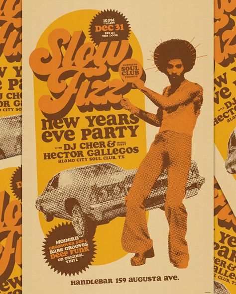 NEW WORK: Poster for @slowfizznorthernsoulclubto NYE Party! It’s basically a tradition now to design the Slow Fizz NYE poster as this is… | Instagram 70s Posters Design, 70s Flyer Design, Traditional Poster Design, 70s Poster Design, Salsa Ideas, 70s Ads, 70s Posters, 70s Poster, Work Poster