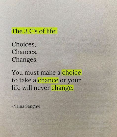 Embracing life’s triple-Cs today: Choices, Chances, Changes. Ready to make the choice for a chance to change! ✨💪 #choices #chances #changes #empowerment #growth #positivity #motivation #selfimprovement #inspiration #transformation 📸 Fearless Motivation Take More Chances, Make The Right Choice Quotes, Life Is Choices Quotes, Your Life Can Change In A Year, Quotes For Changes In Life, Cs Vision Board, Quotes About Embracing Change, Making A Change Quotes, Choice Quotes Life