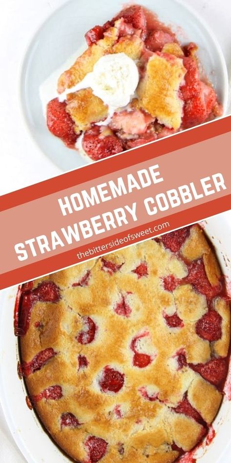 Easy Strawberry Cobbler! With an easy buttery crust mixed with fresh strawberries, this 6 ingredient dessert is just perfect! | The Bitter Side of Sweet Strawberry Cobbler Recipe Pioneer Woman, Cobbler Recipes Strawberry, Strawberry Rubber Cobbler, Strawberry Pineapple Cobbler, Easy Strawberry Cobbler Simple, Strawberry Cobbler With Bisquick, Dutch Oven Strawberry Cobbler, Canned Strawberries Recipes, Strawberry Cobbler Frozen Strawberries