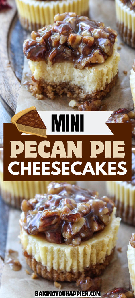 Mini Pecan Pie Cheesecakes, these decadent little cheesecakes are topped with a rich and delicious gooey, crunchy pecan pie topping! Mini Pecan Pie Cheesecake Recipe, Pecan Pie Cheesecake Topping, Holiday Deserts Thanksgiving, Gluten Free Pecan Cheesecake, Dessert Recipes Easy Thanksgiving, Cheesecake With Pecan Pie Topping, Mini Cheesecake Pies, Pecan Pie Recipe Mini, Thanksgiving Cheesecake Bites