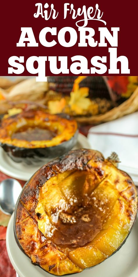 How To Roast Squash, Roast Acorn Squash, Air Fryer Acorn Squash, Acorn Squash Baked, Roast Squash, Savory Sides, Acorn Squash Recipes, Cooks Air Fryer, Baked Squash