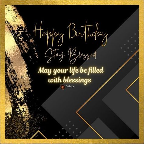 Happy Birthday Religious, Birthday Wishes Sms, Happy Birthday Hd, Blessed Birthday, Happy Birthday Wishes Pics, Happy Birthday Wishes Messages, Birthday Wishes Pics, Happy Birthday Man, Happy Birthday Black