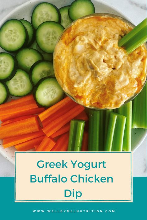 Greek Yogurt Buffalo Chicken Dip - Well By Mel Nutrition Greek Yogurt Buffalo Dip, Healthy Dessert Dips Greek Yogurt, Dips Using Plain Greek Yogurt, Plain Greek Yogurt Dip Recipes, Plain Yogurt Dip Recipes, Plain Greek Yogurt Dip, Greek Yogurt Appetizer Recipes, Recipes With Plain Greek Yogurt Healthy, Greek Yogurt Chip Dip