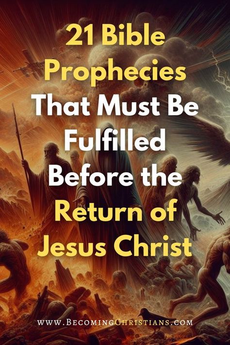 Do you want to know when will be the return of our Lord and Savior Jesus Christ (properly known as Yahshua the Messiah)? Well, if yes, then this is your best chance. In this post, we will go through the 21 biblical prophecies that needed to be fulfilled before the much-awaited return of Jesus. Bible Prophecies Fulfilled, Bible End Times, Revelation Bible Study, Inspirational Quote Prints, Study Topics, Revelation Bible, Bible Topics, Bible Study Topics, The Messiah