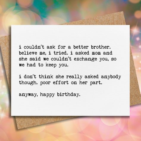 Brother Card, Card For Brother, Birthday Wishes For Brother, Birthday Cards For Brother, Birthday Gifts For Brother, Card Making Templates, Homemade Birthday Cards, Birthday Wishes Funny, Happy Birthday Funny