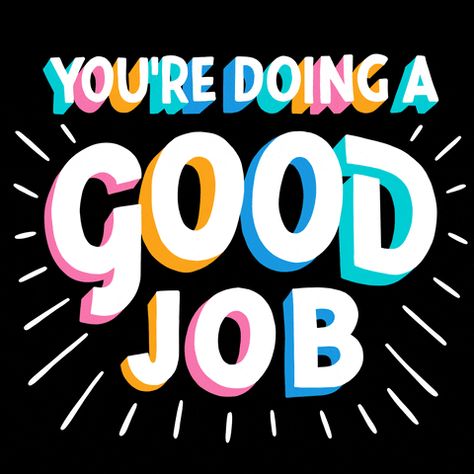 New trending GIF on Giphy Job Well Done Quotes, Good Job Quotes, Do Better Quotes, Congratulations Quotes, Job Images, Animated Emoticons, Job Quotes, Reward Stickers, Motivational Sticker