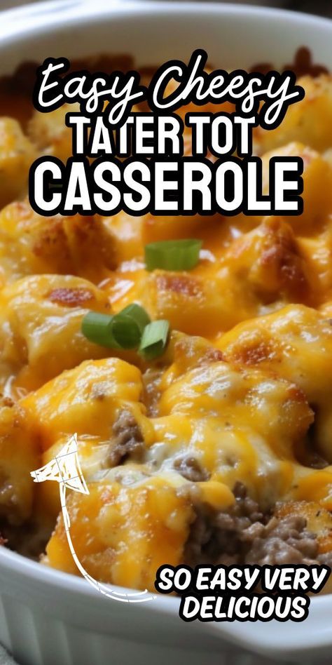 Easy Cheesy Tater Tot Casserole—a hearty and indulgent dish that's perfect for satisfying cravings on cozy evenings or feeding a hungry crowd. This crowd-pleasing casserole combines crispy tater tots, savory ground beef, creamy cheese, and flavorful seasonings, resulting in a dish that's sure to become Beef Tater Tot Casserole, Cheesy Tater Tot Casserole, Easy Tater Tot Casserole, Cheesy Tater Tots, Easy Casserole Dishes, Tater Tot Casserole Recipes, Tot Casserole, Cheesy Casserole, Tater Tot Casserole