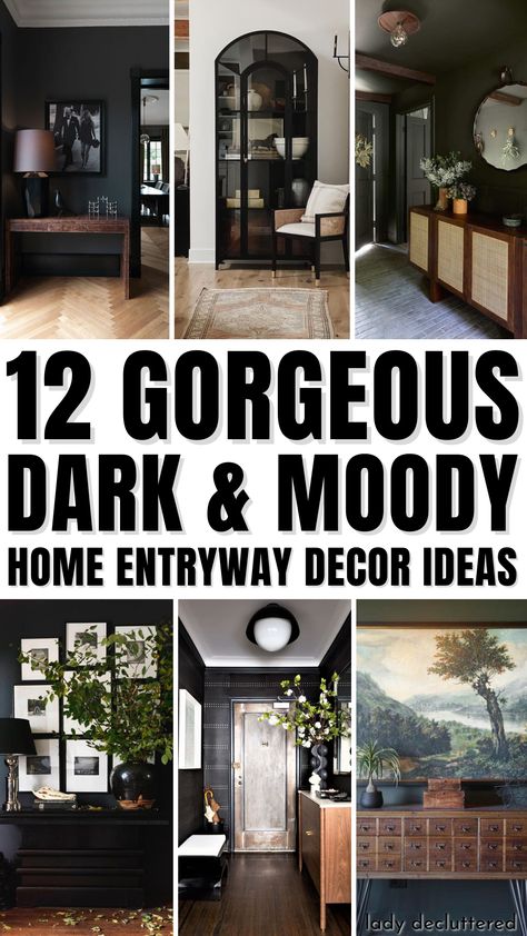 12 Gorgeous Dark & Moody Home Entryway Decor Ideas Dark Walls Entryway, Dark Decoration Home Decor, Gothic Hallway Decor, Moody Farmhouse Entryway, Dark Front Entryway Ideas, Dark Color Entryway, Dark Paint Entryway, Dark Moody Farmhouse Living Room, Black On Black Decor