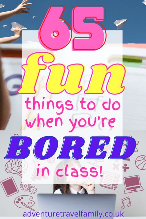 If you're looking for some fun classroom ideas, this list of 65 things to do when you're bored in class is sure to be a hit! Originally created for bored schoolchildren, this can also be used by teachers looking to brighten up their classroom or parents wanting some ideas to entertain kids with zero preparation! #funideasforkids #classroomfun #thingstodowhenyoureboredinclass Things To Do In Free Time At School, Stuff To Do In School When Bored, Things To Do In Boring Classes, What To Do When You Are Bored At School, Things To Do During Class When Bored, Things To Make In Class When Bored, Things To Do When Bored At School Ideas, Fun Things To Do In Class When Bored, What To Do When Your Bored In School