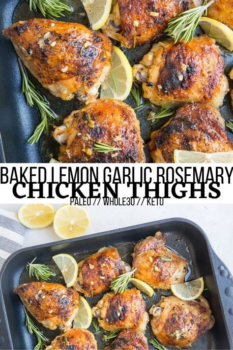 Baked Garlic Lemon Rosemary Chicken - A simple recipe that exudes a fancy vibe while requiring minimal effort, Baked Garlic Lemon Rosemary Chicken has incredible flavor! #chicken Rosemary Chicken Thighs, Garlic Rosemary Chicken, Lemon Garlic Chicken Thighs, Rosemary Chicken Recipe, Lemon Chicken Thighs, Baked Lemon Chicken, Rosemary Recipes, Lemon Rosemary Chicken, Roasted Garlic Chicken