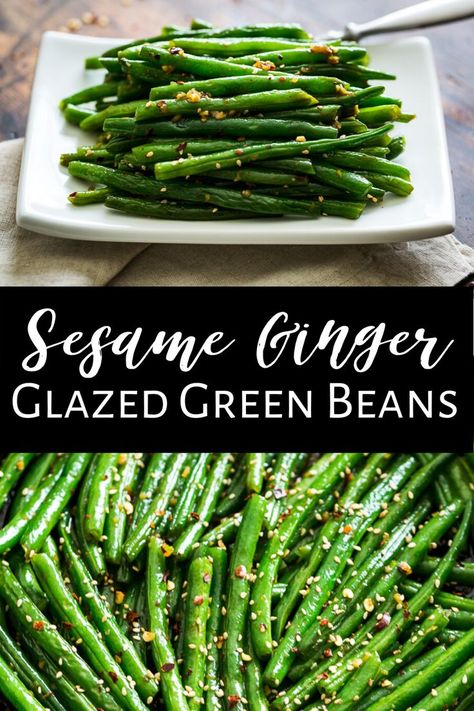 Sesame Ginger Green Beans, Green Beans Recipe Asian, Sesame Garlic Green Beans, Sesame Green Beans Asian, Green Beans With Ginger And Soy, Green Bean Asian Recipes, Clean Eating Asian Recipes, Clean Asian Recipes, Asian Veggie Recipes