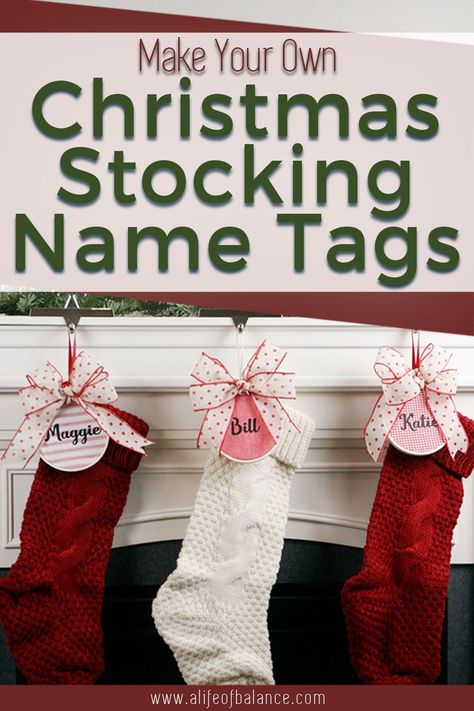 Christmas Stocking Labels, How To Personalize Stockings Diy, How To Put Names On Stockings Diy, Christmas Stocking Name Tag Ideas, Stocking Names Ideas, Diy Stocking Name Tags, Name Tags For Stockings Diy, Christmas Stocking Name Tags Diy, Names On Stockings Diy