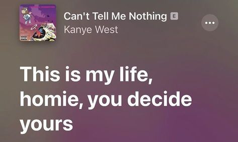 Kanye West Lyrics, Kanye West Songs, Kanye West Quotes, Songs That Describe Me, Yearbook Quotes, Rapper Quotes, Rap Lyrics Quotes, Rap Quotes, Meaningful Lyrics