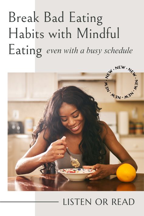 I’m diving into how you can break bad eating habits with mindful eating, even with a busy schedule. Especially eating habits like mindless eating, emotional eating, and overeating.

Join me as I walk you through simple steps to become more mindful with your meals, from savoring flavors to tuning into hunger cues.

I’ll also address common challenges and share strategies to help you overcome them. Bad Eating Habits, Hunger Cues, Over Eating, Mindless Eating, Night Time Snacks, Career Woman, Busy Schedule, Mindful Eating, Wholesome Food