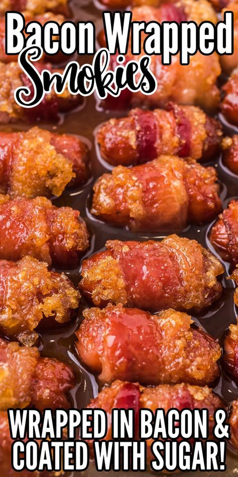 Bacon Wrapped Weenies, Cocktail Sausage Recipes, Bacon Wrapped Lil Smokies, Wrapped Smokies, Little Smokies Recipes, Bacon Wrapped Sausages, Smokies Recipe, Bacon Wrapped Smokies, Sweet Appetizer