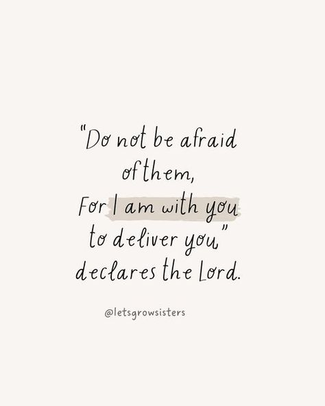 Do Not Be Afraid For I Am With You, Bible Color Coding, Women Community, Jeremiah 1, Scripture Of The Day, Do Not Be Afraid, Thank You God, Bible Prayers, Christian Women