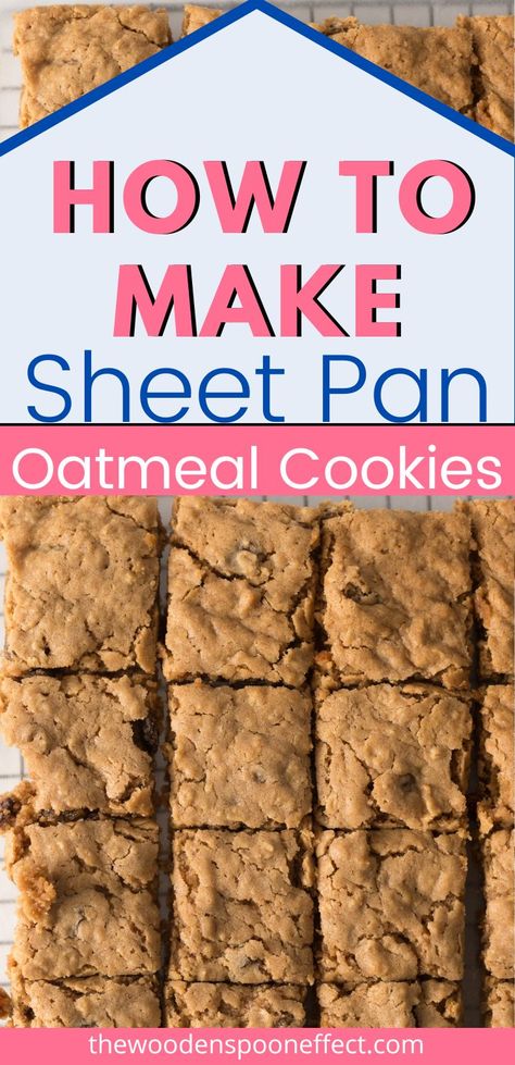 oatmeal cookies made on a sheet pan Oatmeal Pan Cookies Bar Recipes, Oatmeal Pan Cookies, Sheet Pan Oatmeal Cookie Bars, Oatmeal Sheet Pan Cookies, Oatmeal Raisin Cookie Bars Recipes, Sheet Pan Bars Cookie Recipes, Pan Cookies Bars, Oatmeal Bar Cookies Recipes, Chocolate Chip Sheet Pan Cookies