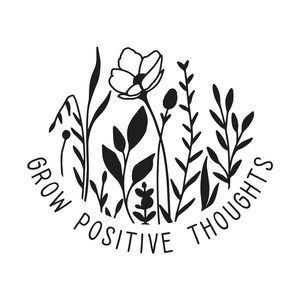 Cricut Tee Shirt Ideas For Women, Grow Positive Thoughts, Circle Svg, Boho Svg, Idee Cricut, Projets Cricut, Inspirational Svg, Image Svg, Wood Burning Crafts