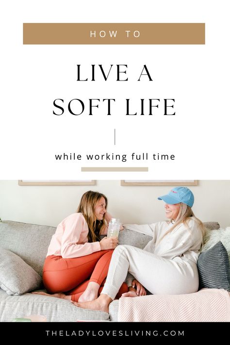 In today's fast-paced world, the demands of a full-time job often leave us yearning for a sense of balance, comfort, and relaxation. But fear not! Our guide to living a soft life while working 9 to 5 is here to show you how it's possible to embrace the concept of a "soft life" while efficiently navigating the challenges of full-time work. === relaxation aesthetic, soft life, self care, self care ideas, better self, self time, healthy habits, personal life, good energy Relaxed Lifestyle Aesthetic, Cozy Wfh Aesthetic, Soft Life Tips, How To Live A Soft Life, Solo Living Aesthetic, 9 5 Job Aesthetic, 9 To 5 Job Aesthetic, Work Life Balance Aesthetic, Elegant Mindset