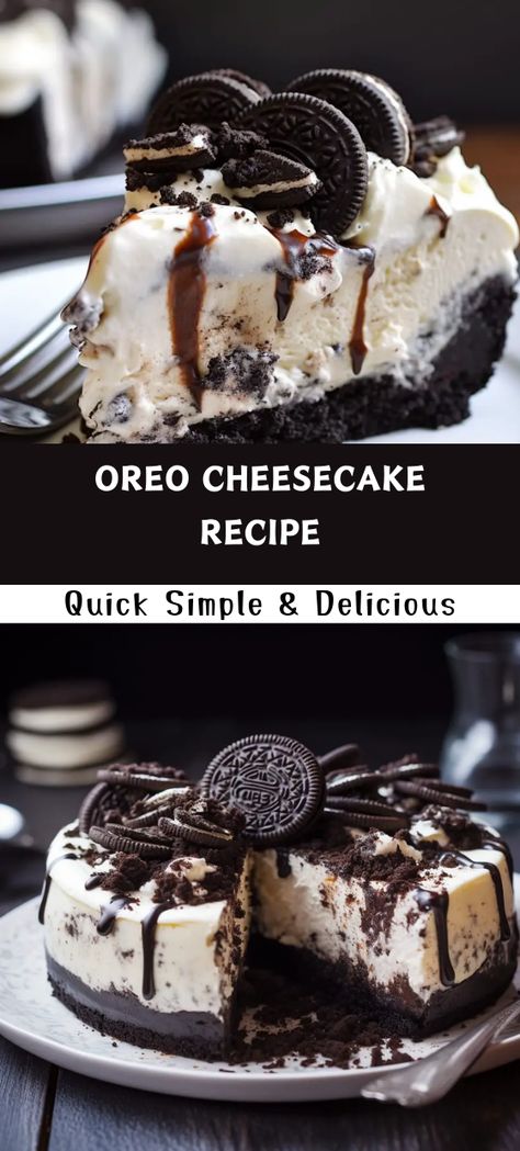 OREO CHEESECAKE RECIPE – EASY & INDULGENT TREAT Quick Oreo Cheesecake, Homemade Oreo Cheesecake Recipes, Cheesecake With Oreo Cookie Crust, Instant Pot Oreo Cheesecake, The Best Oreo Cheesecake, Cookies And Cream Cheesecake Recipes, Oreo Dirt Dessert Recipe, Cheesecake With Oreo Crust Recipes, Oreo Cake Recipe Easy