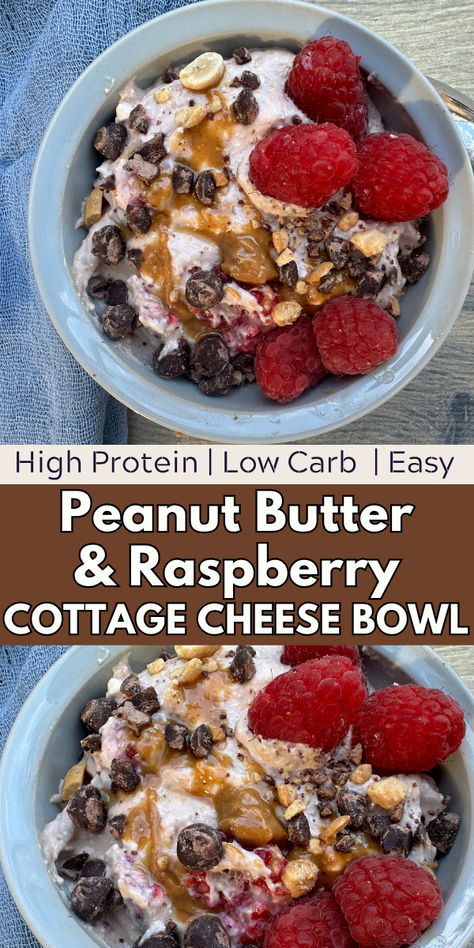 Two images of peanut butter raspberry cottage cheese whip topped with raspberries, sugar free chocolate chips and peanuts. Bariatric Snack Recipes, Things To Mix With Cottage Cheese, High Protein Low Calorie Cottage Cheese Cinnamon Rolls, Fresh Food Recipes Clean Eating, Healthy Dessert With Cottage Cheese, Sweet Cottage Cheese Breakfast, Cottage Cheese With Strawberries, Thm Cottage Cheese Recipes, Low Carb Sweet Breakfast