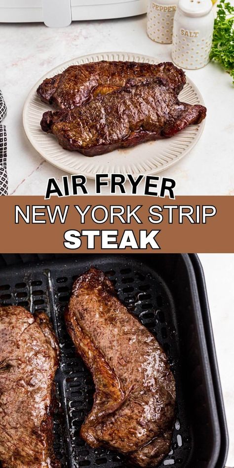 Making air fryer New York strip steak is the best way to get juicy steak in less than twenty minutes! You only need a few ingredients too! Strip Steak Air Fryer Recipes, New York Steak Air Fryer Recipes, Air Fry New York Steak, Air Fry Ny Strip Steak Recipes, Stake In The Air Fryer, My Strip Steak Air Fryer, Air Fryer Steaks New York Strip, Airfryer New York Strip Steak, Air Fryer Ny Strip Steak Recipes