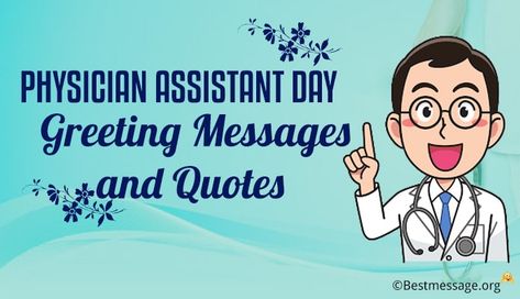 Physician Assistant Day Physician Assistant Week, Pa Week, Pa Day, Week Quotes, Thank You Quotes, Physician Assistant, Thank You Messages, Wishes Messages, Sleepless Nights