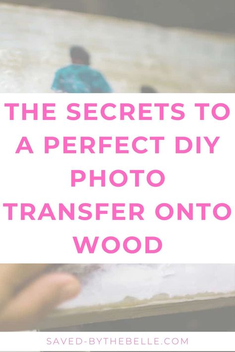 How to transfer a photo onto wood | embrace the perfect mess How To Transfer Photo To Canvas, Modge Podge Photo Transfer Wood, Photos Transferred To Wood, Transferring Photos To Wood, How To Put Photos On Wood, Hodge Podge Pictures On Wood, How To Transfer Photos To Wood, Diy Photo Transfer To Wood, Photo Wood Transfer Diy