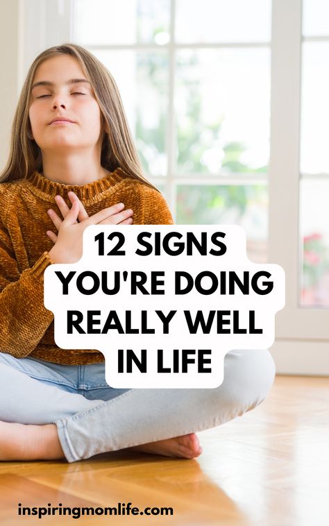 Visit InspiringMomLife.com for more info on: 12 Signs You're Doing Well | Life tips for women  Life tips and tricks Live life to the fullest How To Live Life To The Fullest, Life Tips For Women, Life Tips And Tricks, Life Checklist, Personal Improvement Plan, Better Yourself Quotes, How To Live Life, Best Life Advice, Achieve Goals