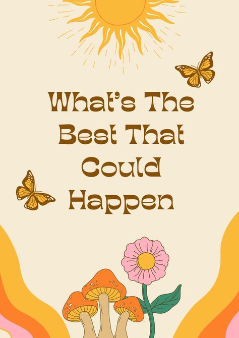 What's the best that could happen poster. Retro Colorful Funky Basic Background, World Map Poster, Poster Retro, Ipad Wallpaper, Lyric Quotes, Food For Thought, Creative Crafts, Affirmation Quotes, Online Design