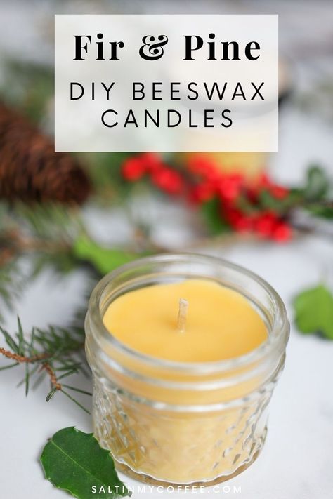 Fir & Pine Beeswax Candles - Salt in my Coffee Scented Beeswax Candles Diy, Christmas Beeswax Candles, Homemade Beeswax Candles, Scented Mason Jar Candles, Homemade Candle Recipes, Beeswax Candles Diy, Pine Candle, Christmas Tree Scent, Bee Wax Candles