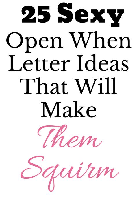 25 Sexy Open When Letter Ideas That Will Make Them Squirm  #intimacy#dating#relationship Open When Birthday Ideas, Open When Cards For Boyfriend Ideas, Letter To Open When Gift Ideas, Inmate Gift Ideas, Crafty Anniversary Gifts, Letter Topics For Boyfriend, Open When You’re Feeling Insecure, Read When Letters For Boyfriend Ideas, Sentimental Gift Ideas Diy