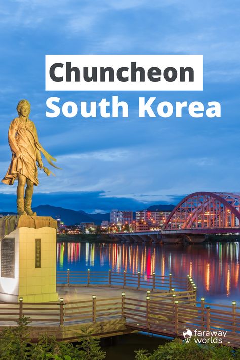 Chuncheon: a lesser-visited South Korean city Chuncheon South Korea, Korean City, Nami Island, Chuncheon, Bus Terminal, Hot Spots, Exhibition Space, Incheon, South Korean