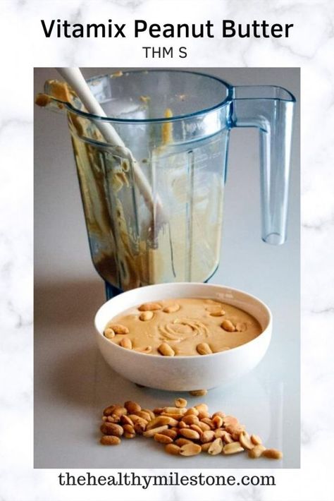 Vitamix Peanut Butter - The Healthy Milestone Vitamix Peanut Butter, Recipes Peanut Butter, Trim Healthy Mama Recipes, Vitamix Recipes, Mama Recipe, Thm Recipes, Nut Butters, Trim Healthy Mama, Trim Healthy