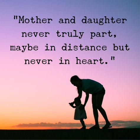 quotes about mother and daughter bond Bond With Daughter, Long Distance Mom And Daughter Quotes, Mothers And Daughters Quotes Love, Mother And Daughter Quotes Bond Between, Quotes For Parents From Daughter, Mum And Daughter Quotes, Daughter To Mother Quotes, Best Mum Quotes, Short Mother Daughter Quotes