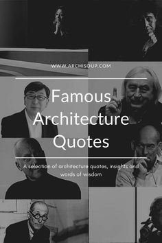 Famous Architecture Quotes - Here we have a selection of architecture quotes, insights and words of wisdom from some of the world’s most famous past and present architects …hoping to inspire and add a small insight in their work and thought processes Enjoy! Art And Architecture Quotes, Zaha Hadid Quotes Inspiration, Famous Architect Quotes, Architecture Quotes Architects, Life As An Architect, Architecture Tips Student, Creative Architecture Design, Quotes On Architecture, Architecture Quotes Inspiration