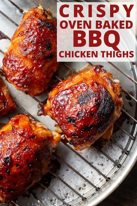 How to bake juicy chicken thighs in the oven with a crispy skin and charred and sticky barbecue sauce JUST like from the grill. Baked Barbeque Chicken, Oven Grilled Chicken, Oven Barbecue Chicken, Baked Bbq Chicken Thighs, Barbecue Chicken Thighs, Oven Bbq Chicken, Oven Baked Bbq Chicken, Bbq Chicken Thighs, Barbecue Chicken Recipe