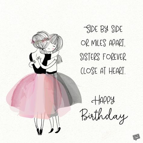 Happy birthday image for little sister. With illustration of cute sisters hugging each other. Happy Birthday Little Sister, Birthday Greetings For Sister, Happy Birthday Wishes Sister, Happy Birthday Sister Quotes, Happy Birthday Sis, Sister Birthday Quotes, Wishes For Sister, Birthday Wishes For Sister, Sister Birthday Card