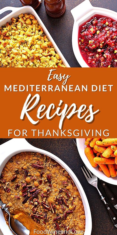 Mediterranean Diet Friendly Recipes for Thanksgiving, healthy recipes for desserts, side dishes, salads, and appetizers. Mediterranean Diet Pumpkin Recipes, Mediterranean Style Recipes, Greek Thanksgiving Dinner, Mediterranean Diet Christmas Dinner, Mediterranean Diet Comfort Food, Mediterranean Diet Thanksgiving, Mediterranean Diet Recipes Thanksgiving, Mediterranean Apple Recipes, Mediterranean Thanksgiving Sides