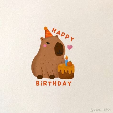 Capybara Happy Birthday, Drawing Birthday Ideas, Capybara Birthday Cards, Cute Drawings Birthday, Happy Birthday Cute Drawing, Postcard Happy Birthday, Cute Diy Birthday Cards, Cute Birthday Card Ideas, Birthday Capybara