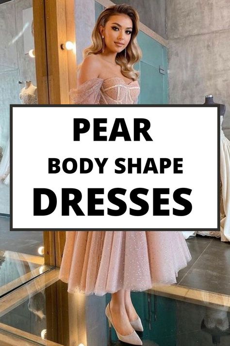 Pear Shape Formal Dress Guide, Wedding Guest Dresses Pear Shape, Body Shape And Dress Style, Pear Shaped Cocktail Dress, How To Dress For A Pear Shape, Pear Figure Dress, Party Dress For Petite Women, Flattering Dresses Body Shapes Pear, Pear Shaped Formal Dresses