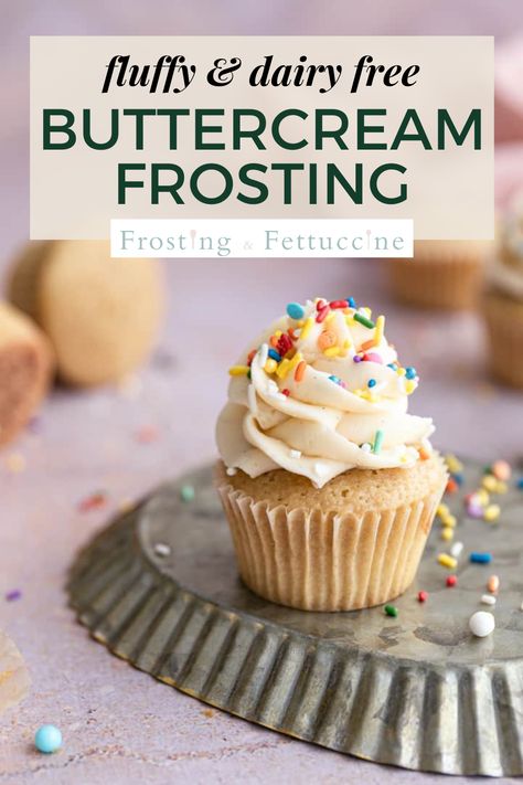 Dinner Recipes Lactose Free, Dairy Free Frosting Recipe, Dairy Free Icing Recipe, Recipes Lactose Free, Dairy Free Buttercream Frosting, Cupcakes Dairy Free, Dairy Free Vanilla Frosting, Dairy Free Vanilla Cake, Dairy Free Birthday Cake