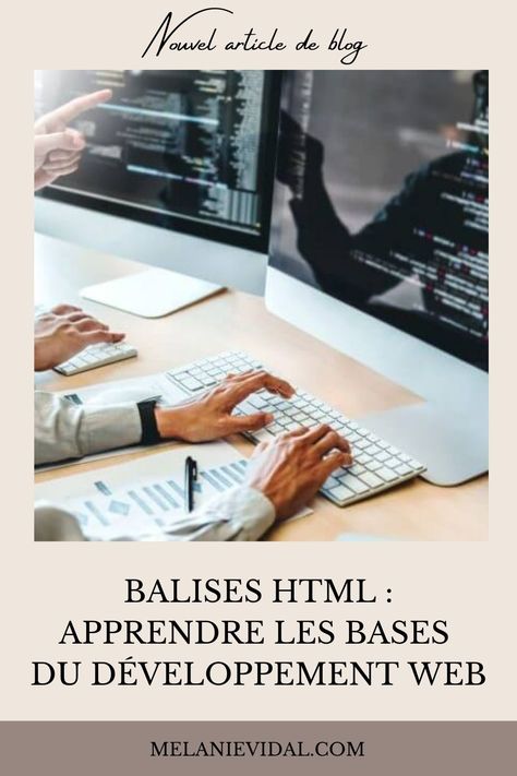Que vous soyez développeur, intégrateur ou rédacteur, il est primordial de posséder un minimum de connaissances en langage informatique. Les balises HTML ou HyperText Markup Language représentent le langage informatique de base le plus couramment utilisé par les développeurs web. Facile à comprendre et à utiliser, les balises HTML sont indispensables pour structurer et hiérarchiser les éléments d’une page web. Découvrons à travers cet article les bases du développement web avec les balises HTML.