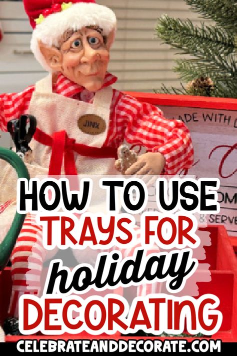 Here are the best ways how to use trays for holiday decorating. Easy Christmas decor ideas for home! Christmas Wood Trays Diy, Decor Risers Ideas, Decorative Christmas Tray Ideas, Christmas Bed Tray Decor, Christmas Decorative Tray Ideas, Diy Christmas Tray Decor, Christmas Wood Tray Decor, How To Decorate A Tray For Christmas, Xmas Tray Decor Ideas